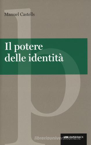 Il potere delle identità di Manuel Castells edito da Università Bocconi Editore