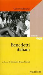Benedetti italiani di Curzio Malaparte edito da Vallecchi