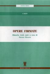 Opere firmate. Rimario, testi, note di Garzo edito da Archivio Izzi