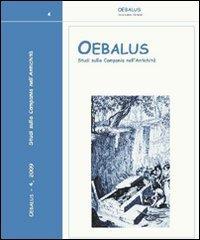 Oebalus. Studi sulla Campania nell'antichità vol.4 edito da Scienze e Lettere