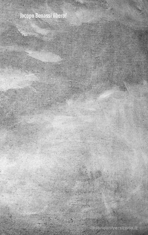 Jacopo Benassi. Libero! Catalogo della mostra (Genova, 12 luglio-14 settembre 2025). Ediz. illustrata di Jacopo Benassi edito da SAGEP