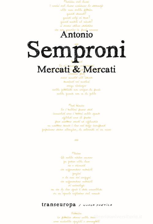 Mercati & Mercati di Antonio Semproni edito da Transeuropa