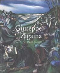 Giuseppe Zigaina. Dipinti 1944-2002 edito da Marsilio