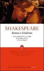 Romeo e Giulietta. Testo inglese a fronte. Ediz. integrale di William Shakespeare edito da Newton Compton