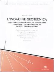 L' indagine geotecnica di Maurizio Tanzini edito da Flaccovio Dario