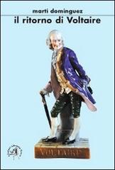Libro Il ritorno di Voltaire di Martì Domìnguez OzioSapiente di Croce Libreria