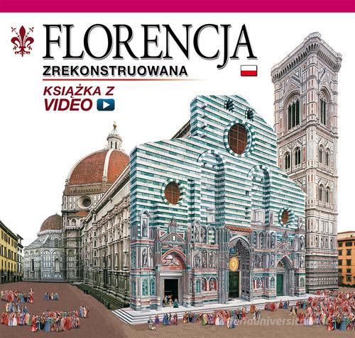 Firenze ricostruita. Ediz. polacca. Con aggiornamento online edito da Archeolibri