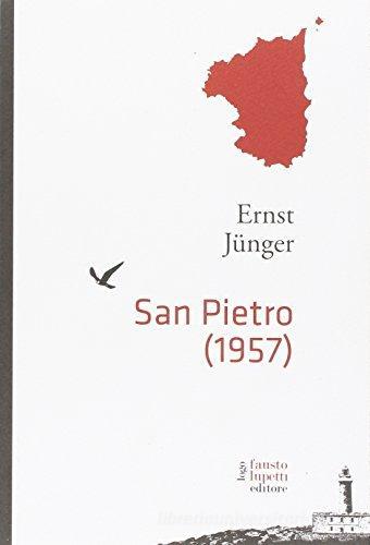 San Pietro (1957) di Ernst Jünger edito da Fausto Lupetti Editore