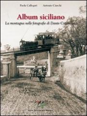 Album siciliano. La montagna nelle fotografie di Dante Cappellani edito da Bononia University Press