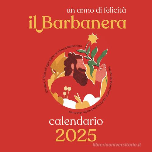 Barbanera. Calendario lunario 2025 edito da Barbanera