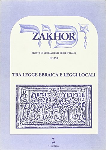 Zakhor. Rivista di storia degli ebrei d'Italia vol.2 edito da Giuntina