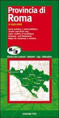 Provincia di Roma. Carta turistica e automobilistica 1:150.000 edito da Iter Edizioni