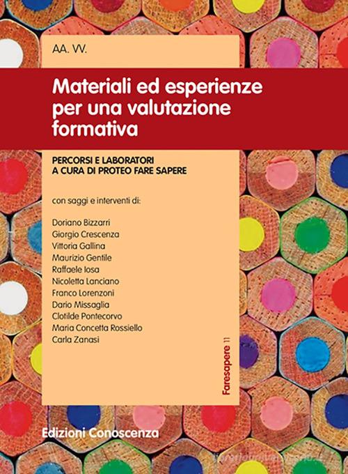 Materiali ed esperienze per una valutazione di Dario Missaglia edito da Edizioni Conoscenza