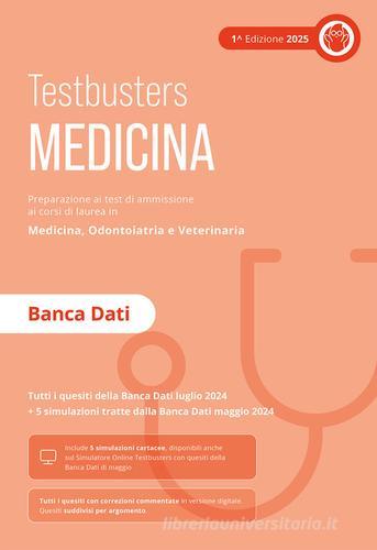 Testbusters Test di Medicina 2025 - Banca dati edito da Testbusters