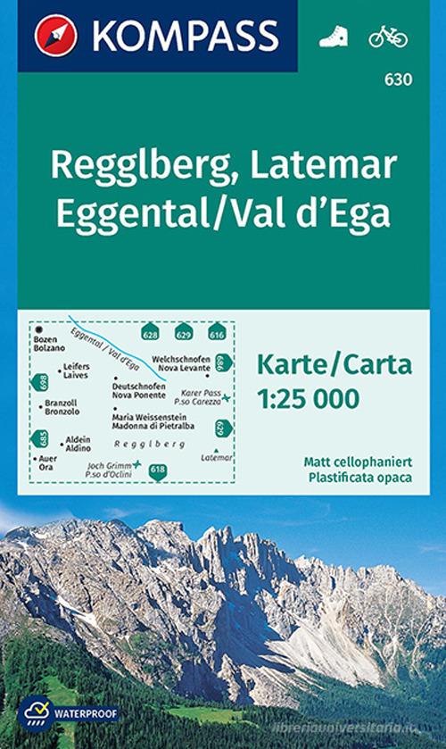 Carta escursionistica n. 630. Monte Regolo, Latemar, Val d'Ega-Regglberg, Latemar, Eggental 1:25.000 edito da Kompass