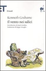 Il vento nei salici di Kenneth Grahame edito da Einaudi