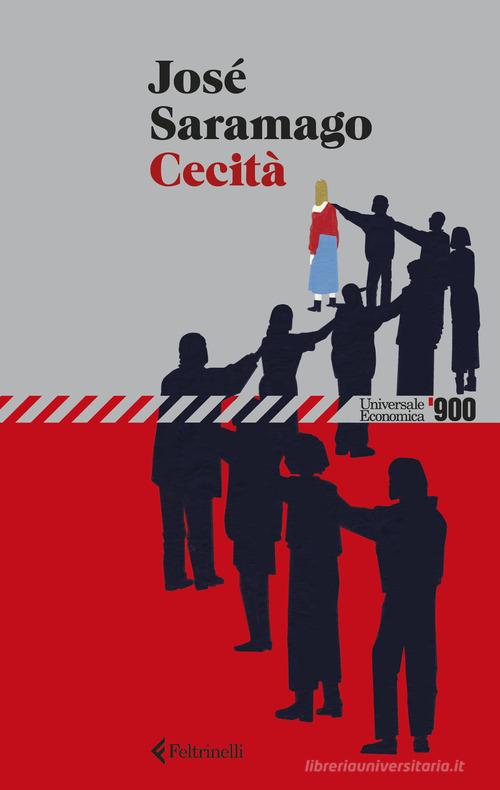 Libro Cecità di José Saramago Universale economica '900 di Feltrinelli
