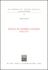Fezzan: il deserto conteso (1842-1921) di Paolo Soave edito da Giuffrè
