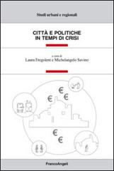 Città e politiche in tempo di crisi edito da Franco Angeli