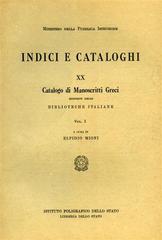 Catalogo dei manoscritti greci esistenti nelle biblioteche italiane vol.1 di Ermanno Martini edito da Ist. Poligrafico dello Stato