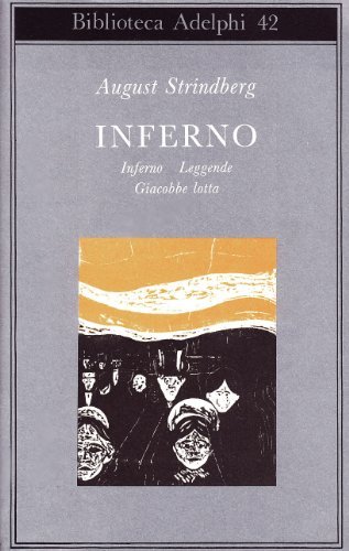 Inferno-Leggende-Giacobbe lotta di August Strindberg edito da Adelphi