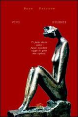 Vivi silenzi di Rosa Patrone edito da L'Autore Libri Firenze