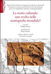 La storia culturale. Una svolta nella storiografia mondiale? edito da QuiEdit