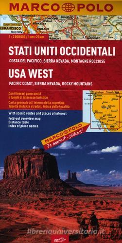 Stati Uniti occidentali. Costa del Pacifico, Sierra Nevada, Montagne Rocciose 1:2.000.000. Ediz. multilingue edito da Marco Polo