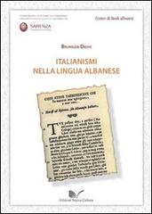 Italianismi nella lingua albanese di Brunilda Dashi edito da Nuova Cultura