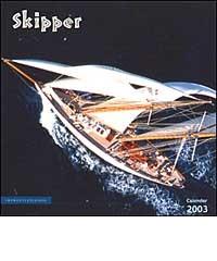 Skipper. Calendario 2003 edito da Impronteedizioni