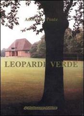 Leopardi verde di Antonello Ponte edito da Armando Siciliano Editore