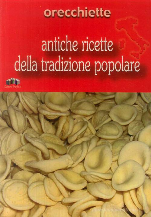 Orecchiette di Nunzia M. Ditonno edito da Edizioni Pugliesi