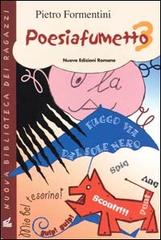 Poesiafumetto 3 di Pietro Formentini edito da Nuove Edizioni Romane