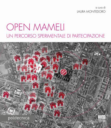 Open Mameli. Un percorso sperimentale di partecipazione edito da Maggioli Editore