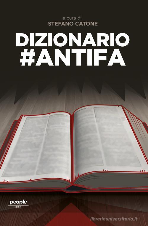 Dizionario #antifa. Nuova ediz. edito da People