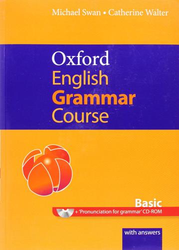 Oxford english grammar course. Basic. Student's book-With key. Per le Scuole superiori. Con CD-ROM. Con espansione online di Michael Swan, Catherine Walter edito da Oxford University Press