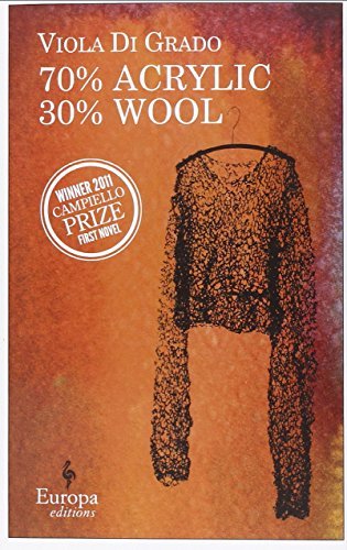 70% acrylic 30% wool di Viola Di Grado edito da Europa Editions