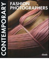 Contemporary fashion photographers. Ediz. multilingue edito da Daab