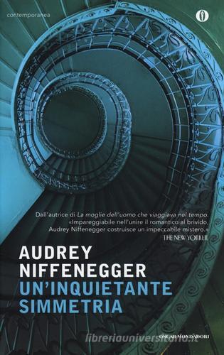 Un' inquietante simmetria di Audrey Niffenegger edito da Mondadori
