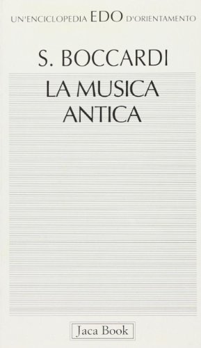 Musica antica di Sandro Boccardi edito da Jaca Book