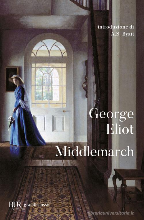 Middlemarch di George Eliot edito da Rizzoli
