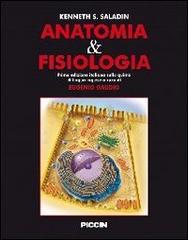 Anatomia e fisiologia di Kenneth S. Saladin edito da Piccin-Nuova Libraria
