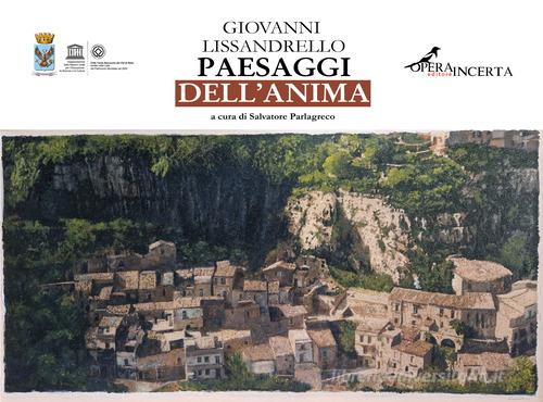 Paesaggi dell'anima di Giovanni Lissandrello edito da Operaincerta Editore