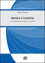 Musica e filosofia. Il suono traccia dell'invisibile in Ernst Bloch di Claudia Caneva edito da Lateran University Press