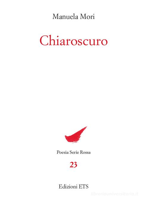Chiaroscuro di Manuela Mori edito da Edizioni ETS