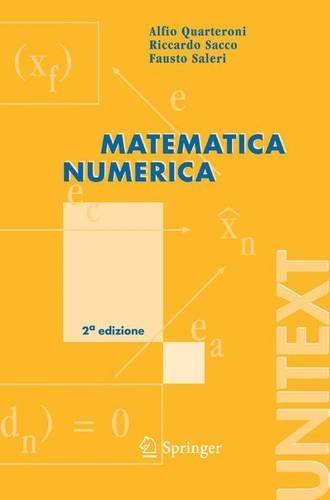 Matematica numerica di Alfio Quarteroni, Riccardo Sacco, Fausto Saleri edito da Springer Verlag