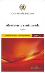 Memorie e sentimenti di Giovanni Di Stefano edito da Ismecalibri