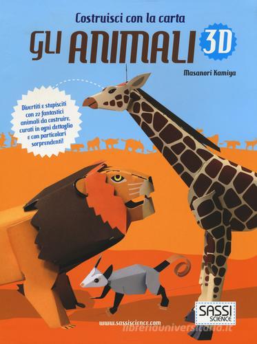 Gli animali 3D. Ediz. illustrata di Masanori Kamiya edito da Sassi
