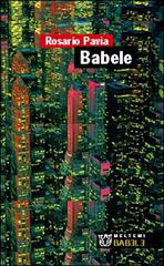 Babele di Rosario Pavia edito da Booklet Milano