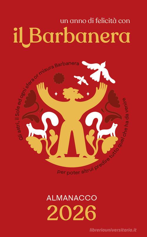 il Barbanera. Almanacco 2026 edito da Barbanera
